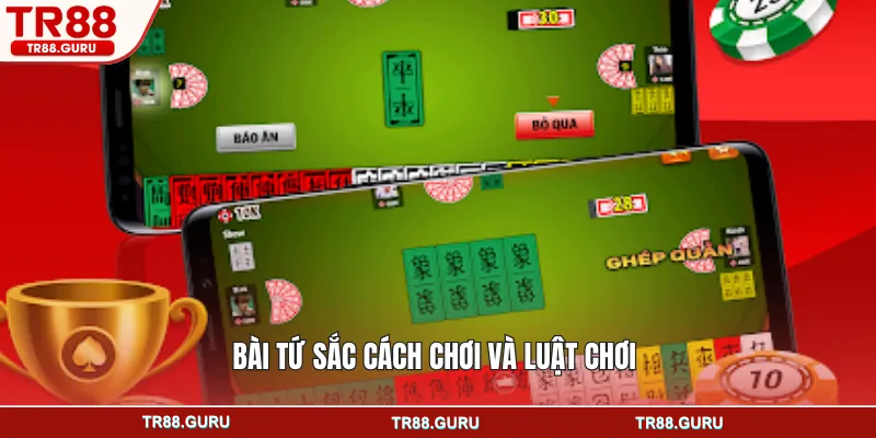 Bài tứ sắc cách chơi và luật chơi
