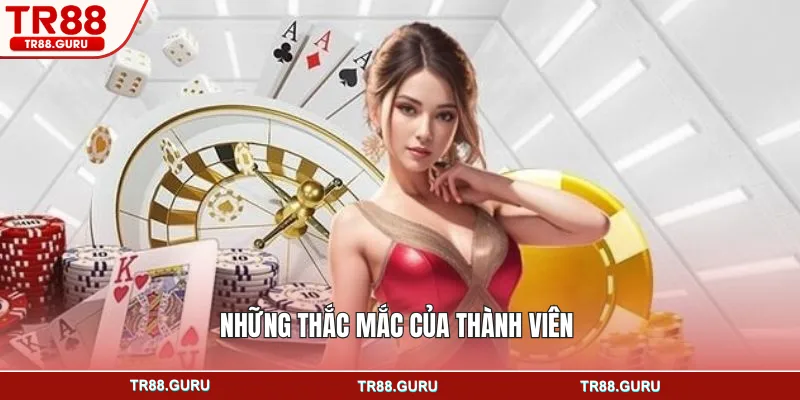 Những thắc mắc của thành viên